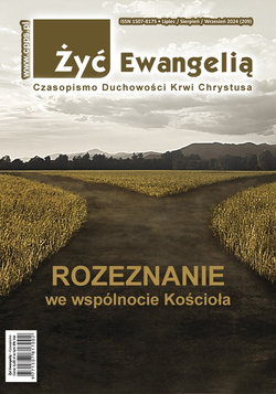 ŻYĆ EWANGELIĄ - Czasopismo Duchowości Krwi Chrystusa nr 209